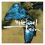 Michael Been - On the Verge of a Nervous Breakthough